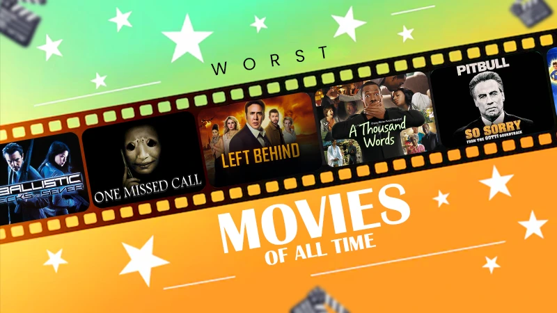 worst movies of all time